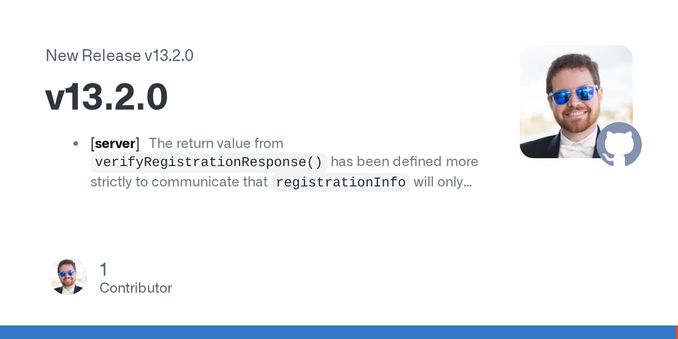 [server] The return value from verifyRegistrationResponse() has been defined more strictly to communicate that registrationInfo will only ever be present if verified is true (#715)
[server] verifyR...