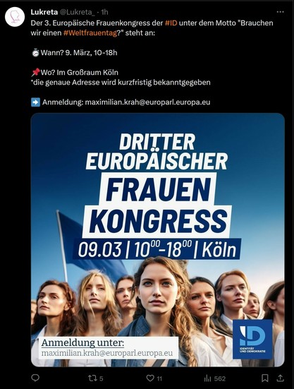 Lukreta Rechtsextremisten schreiben: Europäischer Frauenkongress der #ID unter dem Motto "Brauchen wir einen #Weltfrauentag?" steht an: Wann? 9. März, 10-18h
Wo? die genaue Adresse wird kurzfristig bekanntgegeben  Anmeldung: maximilian.krah@europarl.europa.eu 
