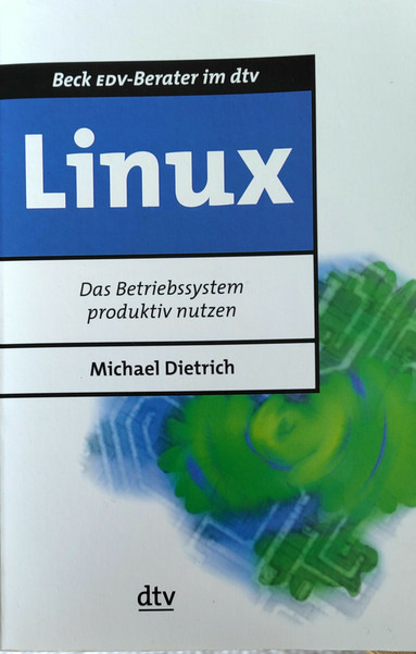 Buchcover Linux, das Betriebssystem produktiv nutzen.